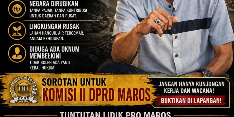 Lidik Pro Maros Desak Andi Safriadi Buktikan Janji Berantas Tambang Ilegal