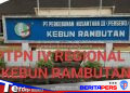 Ketua JMSI Sergai – Tebing Tinggi Soroti Dugaan Penyimpangan dan Penyelewengan Anggaran Bidang Kehumasan di PTPN IV Kebun Rambutan