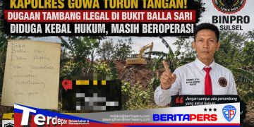 Ketua BINPRO Sulsel Desak Kapolres Gowa Bongkar Tambang Ilegal di Bukit Balla Sari, Diduga Kebal Hukum