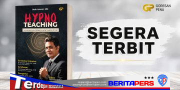 Jangan Mengajar Lagi Sebelum Baca ‘Hypnoteaching’! Rahasia Sang Master Mind, Muh Anwar. HM, Bongkar Cara Menyentuh Hati Siswa