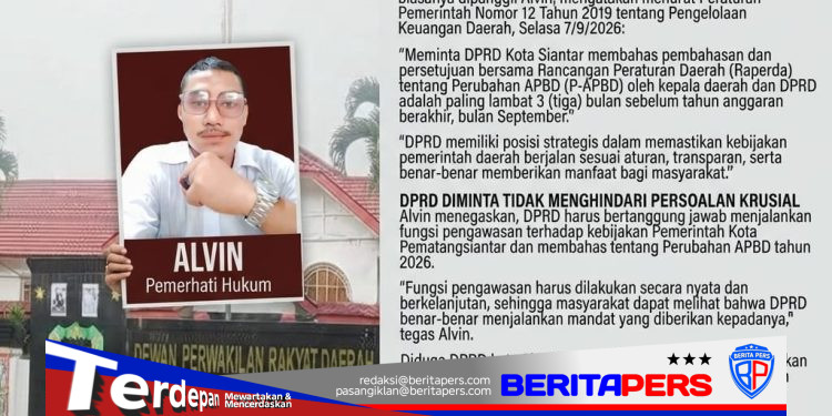 Pemerhati Hukum Desak DPRD Kota Siantar, membahas P- APBD Tahun 2026 Demi Kepentingan Rakyat 